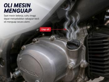 Kenali Penguapan Oli Mesin, Jangan Anggap Sepele